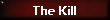  The Kill 